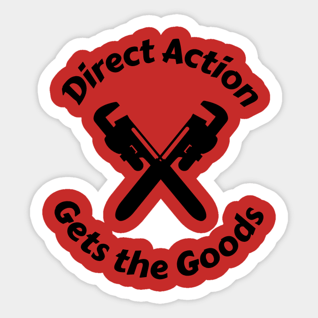 Direct Action Gets the Goods Sticker by Voices of Labor